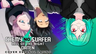 (Español) CALL OF THE NIGHT OP // Daten (cover por @ChemyNoSurfea) Instru @Jonatan King