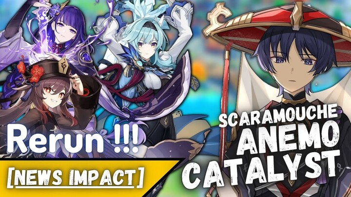Scaramouche Re-Design Anemo Catalyst !! Banner Rerun Hutao dll - NEWS IMPACT