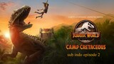 Jurassic world camp cretaceous E2 S01 sub indo