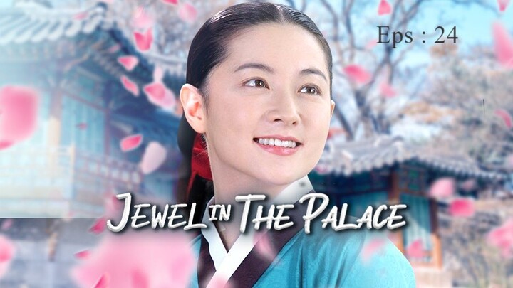 DRAKOR - Jewel in the Palace -Eps 24 - Sub Indonesia