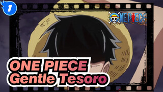 ONE PIECE|Tesoro is really soooo gentle_1