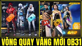 Free Fire - OB31 Vòng Quay Vàng Mới Cực Đẹp - Shop Quy Đổi Thẻ FF Mới | Vòng Quay Chế Tác Mới OB31