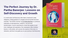 The Perfect Journey by Dr. Partha Banerjee: Lessons on Self-Discovery and Growth