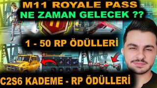 M11 ROYALE PASS - KADEME ÖDÜLLERİ / C2S6 NE ZAMAN GELECEK / 1 - 50 RP ÖDÜLLER YENİ SEZON PUBG Mobile