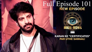 Bigg Boss Season 18 Episode 101 | Bigg Boss 18 | Hindi Tv Show | Bigg Boss 18 24 Hours Live Show