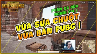 ĐANG SỬA CHUỘT VẪN CLEAR TEAM NHƯ THƯỜNG ! HIGHLIGHT & TẤU HÀI PUBG LITE CÙNG NAM ART !