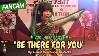 [FANCAM] VINI - HIRA DAZZLE "Be There For You" @Pra-event Impactnation 09/06/24