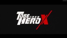To Be Hero X - S01E05 [English Dub]
