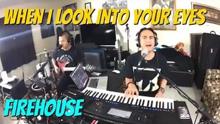 WHEN I LOOK INTO YOUR EYES - FireHouse (Cover by Bryan Magsayo Feat. Jojo Malagar - Online Request)