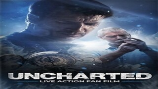 Uncharted- Live Action Fan Film 2018