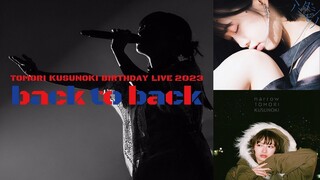 TOMORI KUSUNOKI BIRTHDAY LIVE 2023 「BACK TO BACK」