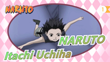 [NARUTO]Epic!The Fighting Scene of Itachi Uchiha!_1
