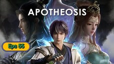 Apotheosis Eps 55