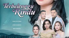 terbelenggu rindu - 38