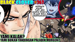 AKHIRNYA NERO MUNCUL JUGA [Black Clover 363] APA? TERNYATA YAMI BUKAN TANDINGAN MORGEN? YAMI KALAH?