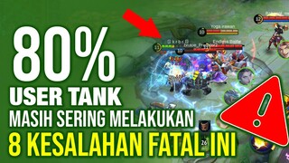 80% USER TANK masih Sering Melakukan 8 KESALAHAN BESAR dan FATAL ini di 2020 - Mobile Legends