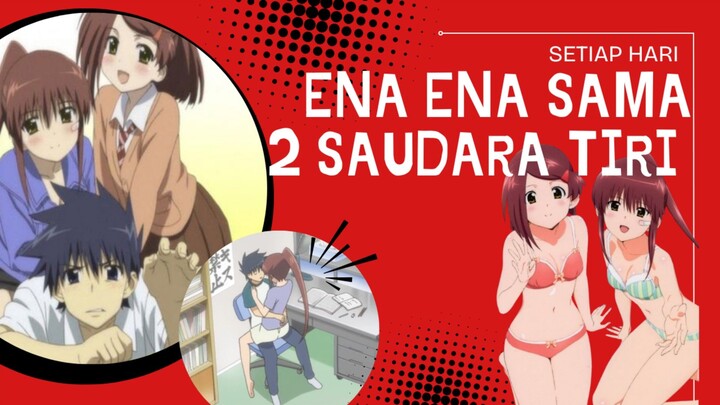 No Sensor || Ena Ena Setiap hari sama 2 Saudara Tiri || Kiss x Sis