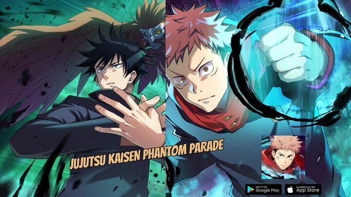 JUJUTSU KAISEN PHANTOM PARADE !