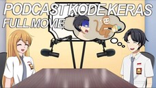 KOAS PODCAST FULL MOVIE - Drama Animasi Sekolah Kode Keras buat Cowok dari Cewek