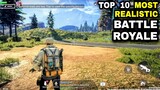 Top 10 MOST REALISTIC BATTLE ROYALE Games Android iOS 2022 | 10 MOST PLAYED TPS and FPS games Mobile