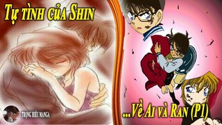 Tâm tình Shinichi về Haibara #1:"Ran chỉ là giấc mơ còn Haibara mới là hiện thực" | Trọng Hiếu Manga