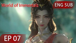 [Eng Sub] World of Immortals  EP7 Part1