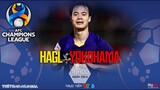 AFC Champions League | Trực tiếp VTV6 HAGL vs Yokohama (18h00 ngày 28/4) | NHẬN ĐỊNH BÓNG ĐÁ