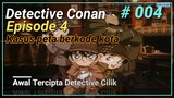 Alur Ceriata Detective Conan Episode 004