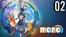 Mono: Weekend Animation Episode 2