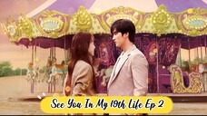 See you in my 19th life | Ep 2