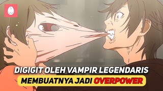 Setelah Digigit Vampir Legendaris Membuatnya Menjadi Overpower dan Abadi / Immortal 【Monogatari】