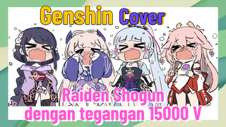 [Genshin, Nyanyian] Raiden Shogun dengan tegangan 15000 V