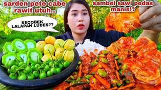 MAKAN SARDEN PETE CABE RAWIT SAYUR SAWI PEDAS MANIS LALAPAN MENTAH JENGKOL MUDA PARE LEUNCA