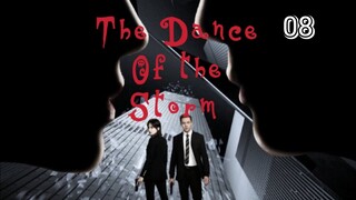 ENG SUB [THE DANCE OF THE STORM] - ep 08