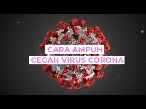 Alhamdulillah, CARA MENCEGAH VIRUS CORONA TELAH DITEMUKAN!!