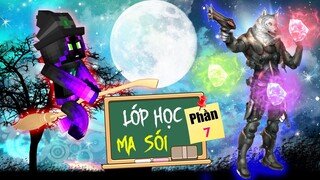 Minecraft Lớp Học Ma Sói (Phần 7) #9- ĐỪNG ĐÙA VỚI NỮ THẦN 🐺 vs 👸