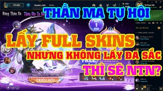 [LMHT] HƯỚNG DẪN CHƠI EVENT THẦN MA TỤ HỘI LẤY SKINS MÀ KHÔNG LẤY ĐA SẮC | CÓ RẺ HƠN CHỜ MUA?