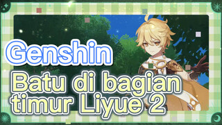 Batu di bagian timur Liyue 2