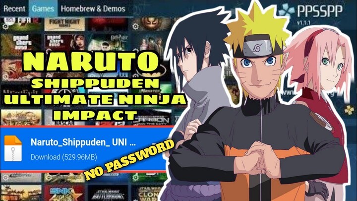 NARUTO SHIPPUDEN ULTIMATE NINJA IMPACT || FULL GAME || [500MB]