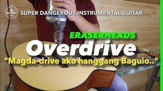 Overdrive Eraserheads Instrumental guitar cover karaoke version with lyrics