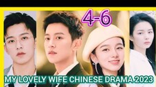 EP.4-6 MY LOVELY WIFE ENG-SUB