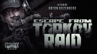 Movie Escape From Tarkov Raid