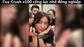 cua crush x100 công lực nhờ đồng nghiệp #haihuoc