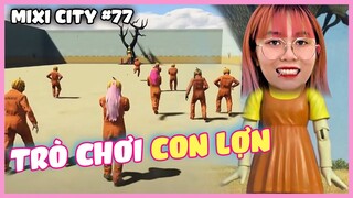 GTA Role Play | Lần đầu tham gia Squid Game phiên bản Mixi City, Misthy gáy to và cái kết?! #77