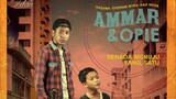 Ammar & Opie ~Ep11~
