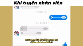 Tuyển nhân viên cũng thấy mệt nữa á #funny #haihuoc