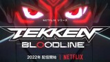 Tekken: Bloodline EP1