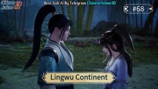 Lingwu Continent Episode 68 Sub Indo