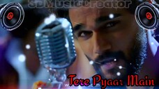 Tere pyaar main DJ Song | Hard Bass Dj Song Tere Pyaar Main | 3dMusicCreator |