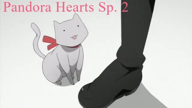 Pandora Hearts Special 【Episode 2】 【360p】